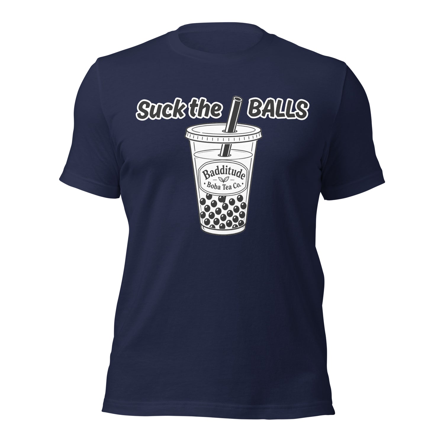 Graphic tee depicting a cup of boba tea and a double entendre slogan