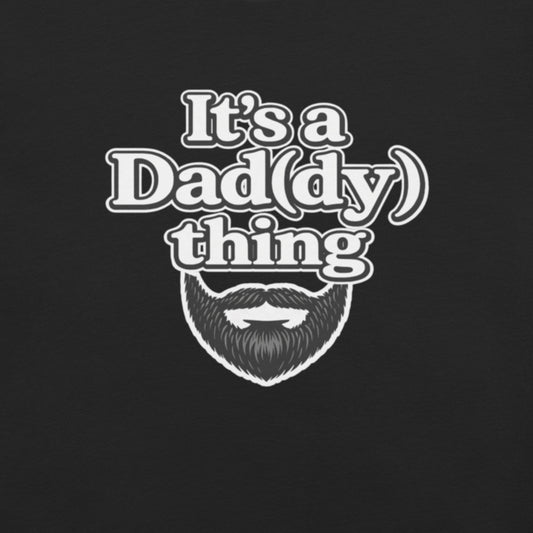 It’s a Daddy Thing Beard Edition LGBTQ Pride shirt featuring bold beard graphic